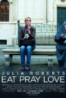 Eat Pray Love Eat Pray Love