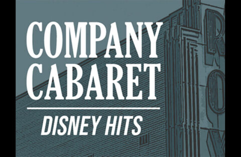 Roxy Regional Theatre's Company Cabaret to perform your favorite Disney songs.