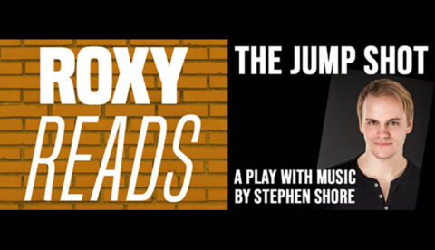 Roxy Regional Theatre’s Roxy Reads series features Stephen Shore's “The Jump Shot” on Wednesday, November 10th.