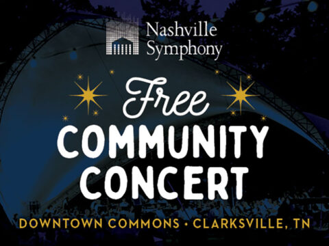 Nashville Symphony Concert is coming to Clarksville's Downtown Commons